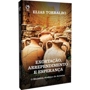 Exortação Arrependimento e Esperança (Livro de Apoio Jovens)