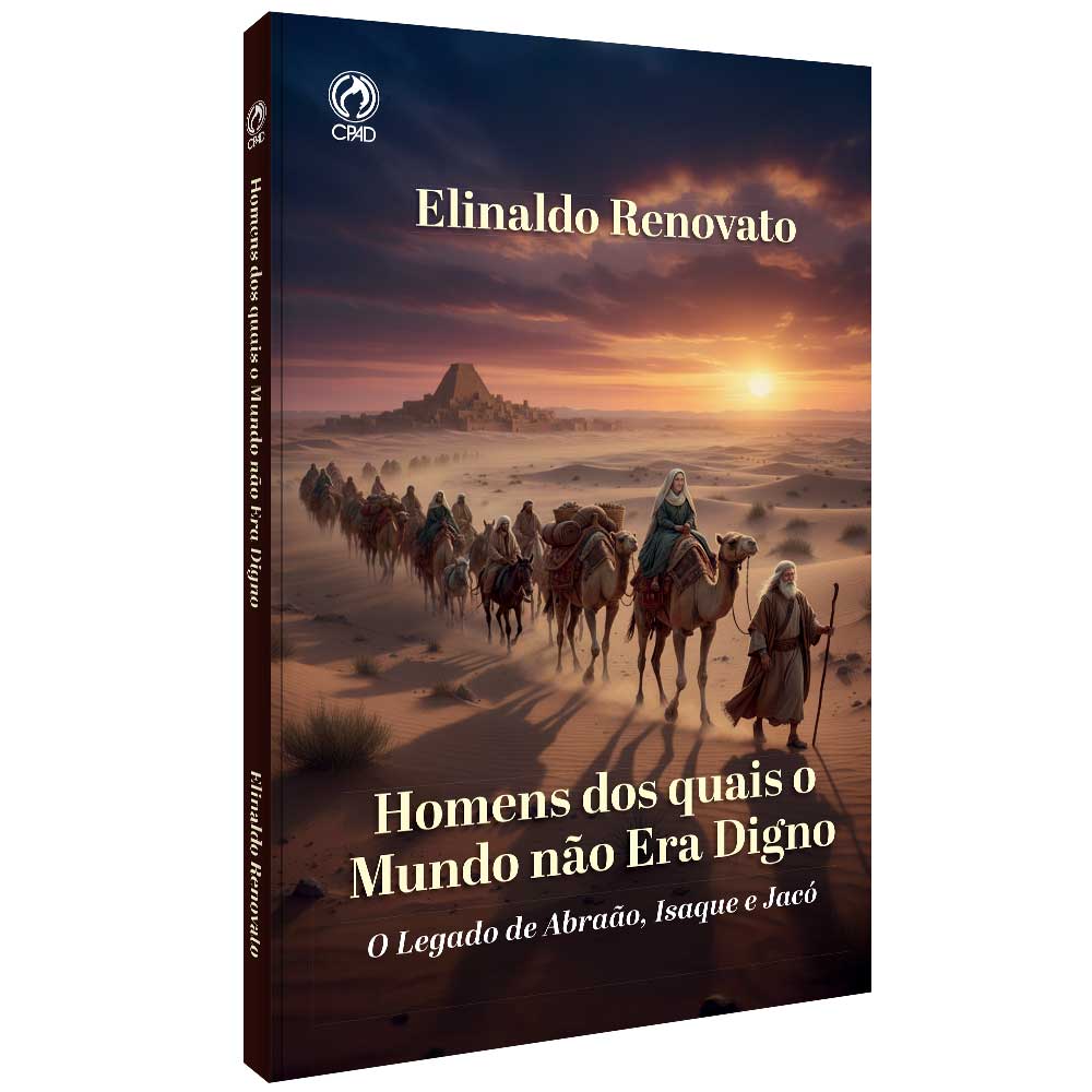 Homens dos quais o Mundo não Era Digno