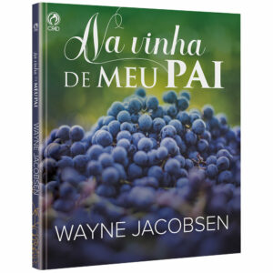 Na Vinha de meu Pai