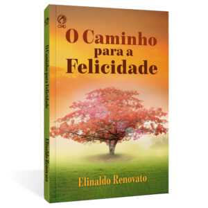 O Caminho para a Felicidade